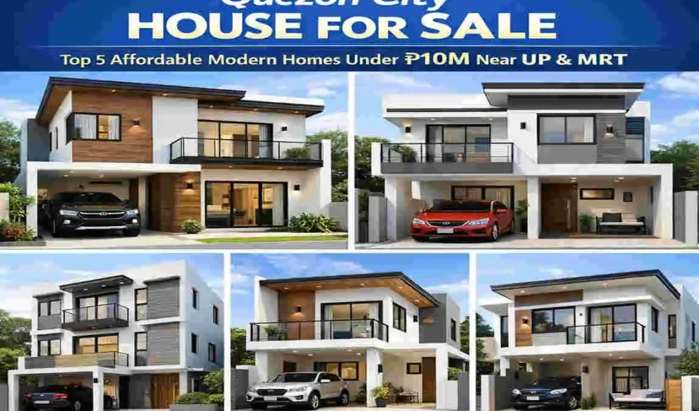 Quezon City House for Sale: Top 5 Affordable Modern Homes Under ₱10M Near UP & MRT