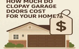 How Much Do Clopay Garage Doors Cost for Your Home?