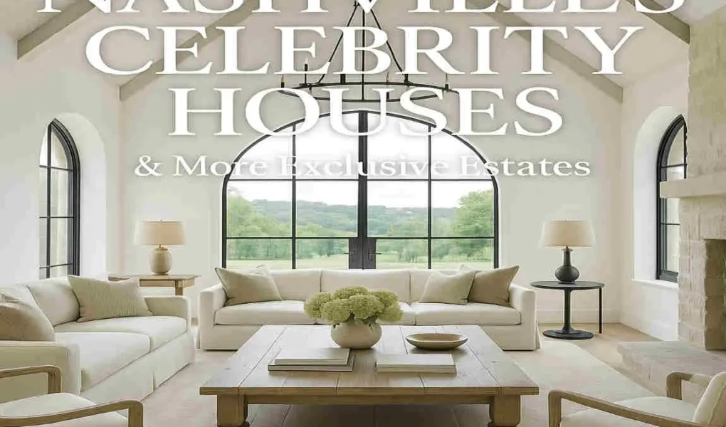 celebrity houses in nashville